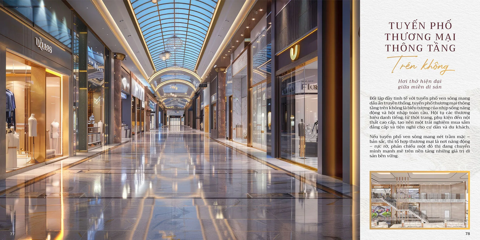Tuyến phố thương mại thông tầng – điểm hẹn mua sắm đẳng cấp, hội tụ các thương hiệu xa xỉ giữa không gian hiện đại và sang trọng. Tuyến phố thương mại thông tầng – điểm hẹn mua sắm đẳng cấp, hội tụ các thương hiệu xa xỉ giữa không gian hiện đại và sang trọng.